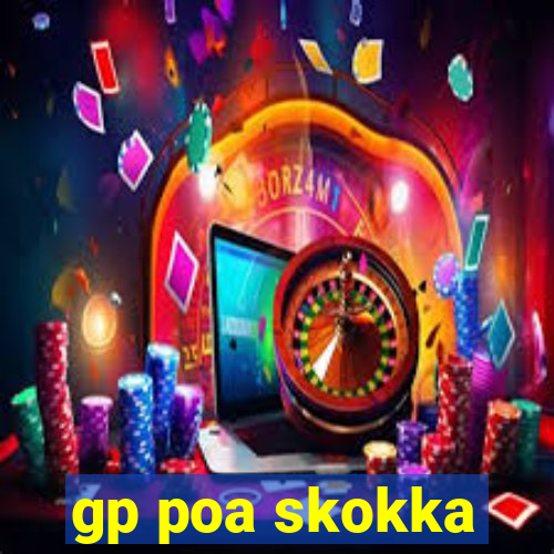 gp poa skokka